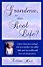 Grandma, Is This Real Life by R. Hart