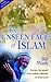 The Unseen Face of Islam by Bill Musk