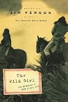 The Wild Girl: Th...
