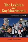 The Lesbian and Gay Movements: Assimilation or Liberation? (Dilemmas in American Politics)