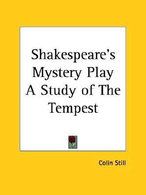 Shakespeare's Mystery Play A Study of The Tempest (Paperback)