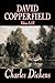 David Copperfield, Volume I of II by Charles Dickens
