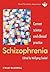 Schizophrenia: Current science and clinical practice