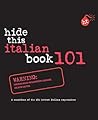 Hide This Italian Book 101 (Hide This Book 101)
