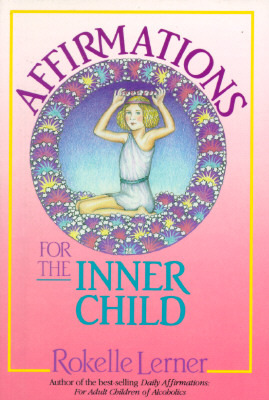 Affirmations for the Inner Child (Paperback)
