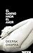 El camino hacia el amor by Deepak Chopra