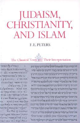 Judaism, Christianity, and Islam, Volume 2: The Word and the Law and the People of God (Paperback)