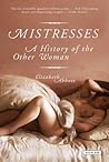Mistresses: A His...