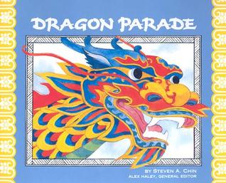 Dragon Parade: A Chinese New Year Story (Stories of America)