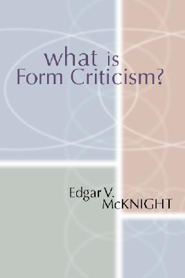What is Form Criticism? (Paperback)