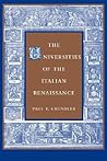 The Universities of the Italian Renaissance by Paul F. Grendler