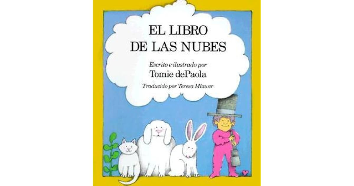 El Libro de Las Nubes = The Cloud Book by Tomie dePaola