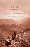 Persia (Through Writers' Eyes) Persia (Through Writers' Eyes)