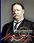 William Howard Taft: Our Twenty-Seventh President (Presidents of the U.S.A.)