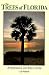The Trees of Florida: A Ref...