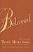 Beloved by Toni Morrison