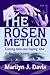 The Rosen Method: Coming Alive and Staying Alive in the 21st Century