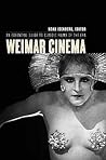 Weimar Cinema: An...