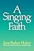 A Singing Faith