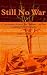 Still No War: A Corresponde...