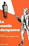 La momia desaparece La momia desaparece