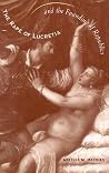 The Rape of Lucretia and the Founding of Republics: Readings in Livy, Machiavelli, and Rousseau