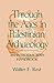 Through the Ages in Palestinian Archaeology by Walter E. Rast
