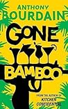 Gone Bamboo