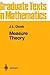 Measure Theory by Joseph L. Doob