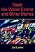 Noah the Water Carrier and Other Stories