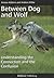 Between Dog and Wolf by Jessica Addams