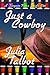 Just a Cowboy (A Jackass Flats Story)