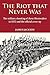 The Riot that Never Was: The Military Shooting of Three Montrealers in 1832 and the Official Cover-up