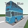 The Big Blue Bus