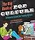 The Big Book of Pop Culture: A How-to Guide for Young Artists
