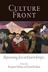 Culture Front: Representing Jews in Eastern Europe (Jewish Culture and Contexts)