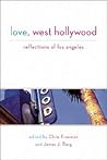 Love, West Hollywood: Reflections of Los Angeles