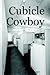 Cubicle Cowboy