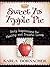 Sweet as Apple Pie: Daily Inspirations for Healthy and Fruitful Living