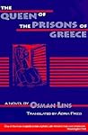 Queen of the Prisons of Greece (World Literature Series)