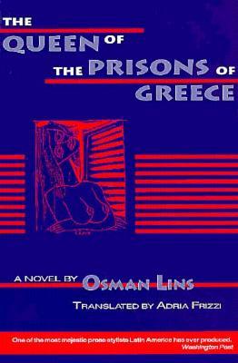 Queen of the Prisons of Greece (World Literature Series)
