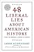 48 Liberal Lies About Ameri...