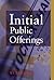 Initial Public Offerings