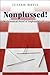 Nonplussed!: Mathematical P...
