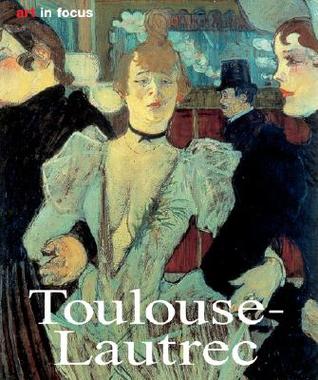 Henri de Toulouse-Lautrec: Life and Work (Paperback)