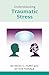 Understanding Traumatic Stress by Nigel Hunt
