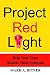 Project Red Light: Improve ...