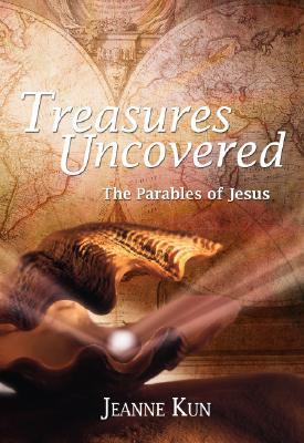 Treasures Uncovered: The Parables of Jesus (Paperback)