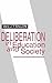Deliberation in Education and Society by J.T. Dillon