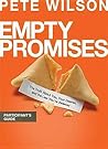 Empty Promises Participant's Guide by Pete Wilson